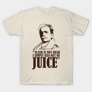 Lord Flashheart - Ran Out of Juice Quote T-Shirt